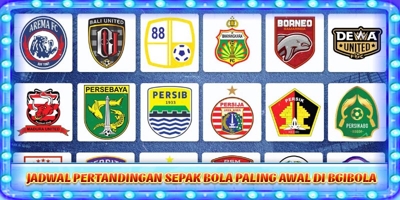 Jadwal pertandingan sepak bola paling awal di Bgibola